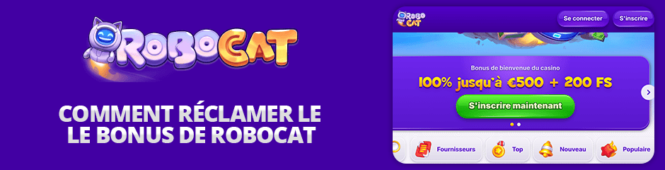 réclamer le bonus de robocat