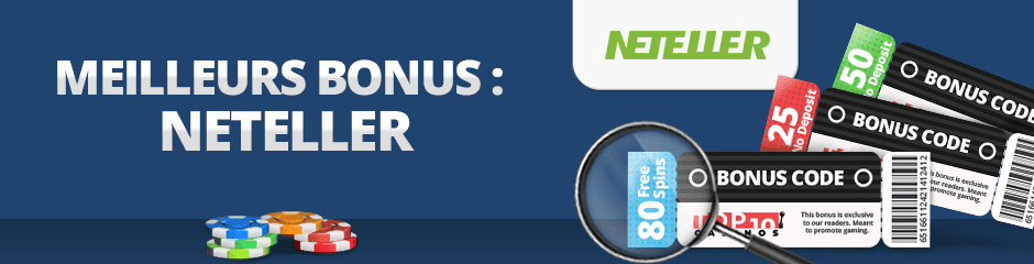 meilleurs bonus neteller