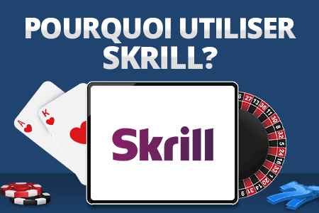 pourquoi utiliser skrill