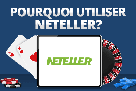 pourquoi utiliser neteller