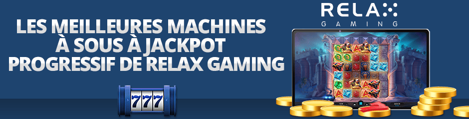 top jackpots remportés sur jeux relax gaming