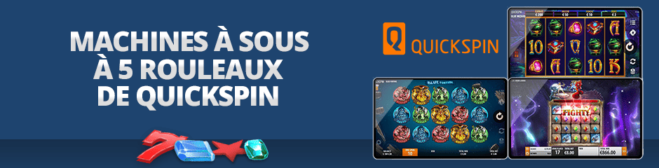 top jeux à 5 rouleaux de quickspin