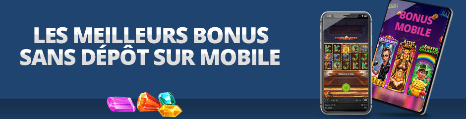 bonus sans depot sur mobile