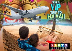 Voyage à Hawaii ce mois de juillet avec la promo de Slots Million